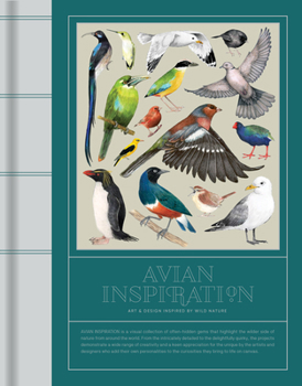 Hardcover Avian Inspiration: Art and Design Inspired by Birds Book