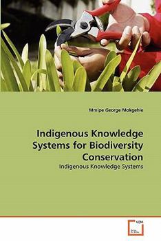 Paperback Indigenous Knowledge Systems for Biodiversity Conservation Book