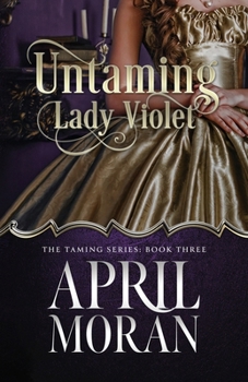 Paperback Untaming Lady Violet (The Taming Series) Book
