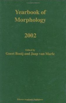 Yearbook of Morphology 2002 (Yearbook of Morphology)