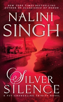 Silver Silence - Book #1 of the Psy-Changeling Trinity