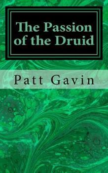 Paperback The Passion of the Druid Book