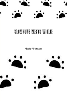Paperback Slowpoke Meets Willie Book