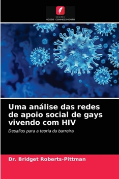 Paperback Uma análise das redes de apoio social de gays vivendo com HIV [Portuguese] Book