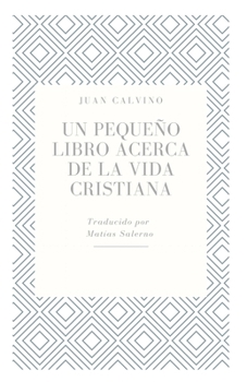 Paperback Un Peque?o Libro Acerca de la Vida Cristiana [Spanish] Book