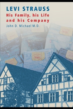 Paperback lEVI STRAUSS: His Family, his Life, and his Company Book
