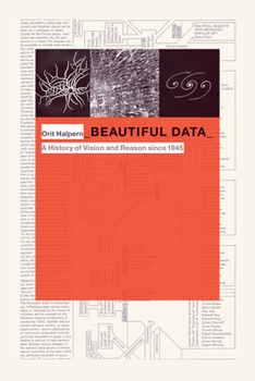 Hardcover Beautiful Data: A History of Vision and Reason Since 1945 Book