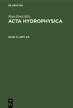 Hardcover ACTA Hydrophysica. Band 31, Heft 3/4 [German] Book