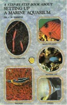 Paperback Step by Step Book About Setting Up a Marine Aquarium (Step by Step Book About Series) Book