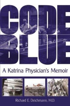 Paperback Code Blue: A Katrina Physician's Memoir Book