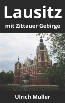 Paperback Lausitz: mit Zittauer Gebirge [German] Book