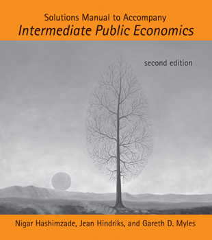 Paperback Solutions Manual to Accompany Intermediate Public Economics, second edition Book