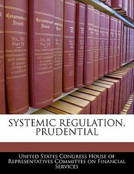 Paperback Systemic Regulation, Prudential Book