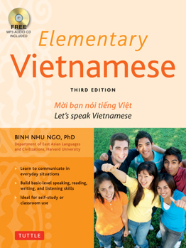 Paperback Elementary Vietnamese: Moi Ban Noi Tieng Viet. Let's Speak Vietnamese. Book