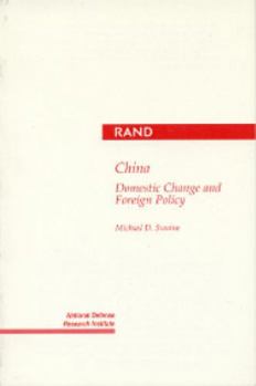 Paperback China: Domestic Change and Foreign Policy Book