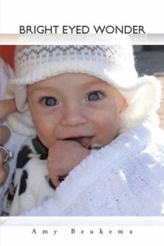 Paperback Bright Eyed Wonder Book