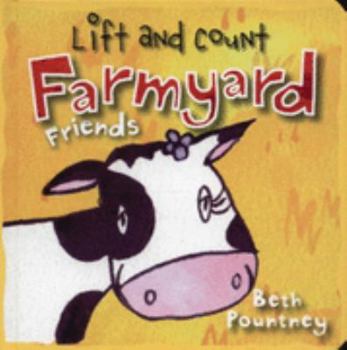 Board book Lift and Count Farmyard Friends (Animal Fun Lift & Count) Book
