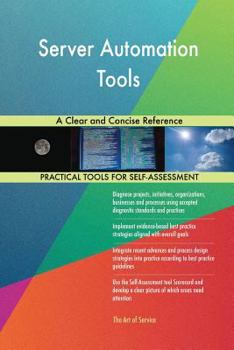 Paperback Server Automation Tools A Clear and Concise Reference Book