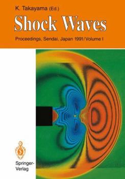 Shock Waves: Proceedings of the 18th International Symposium on Shock Waves, Held at Sendai, Japan 21 26 July 1991