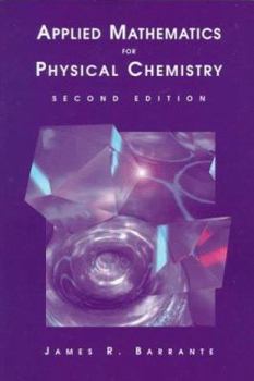 Paperback Applied Mathematics for Physical Chemistry Book