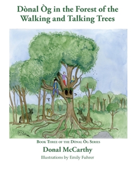 Paperback Dònal Òg in the Forest of the Walking and Talking Trees Book