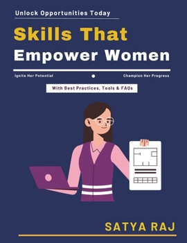 Skills That Empower Women: Global Knowledge Economy | Women in Tech Leadership | Entrepreneurial Women | Building Confidence Women | Sustainable Personal Success