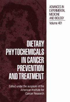 Paperback Dietary Phytochemicals in Cancer Prevention and Treatment Book