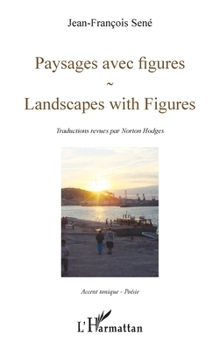 Paysages avec figures: Landscapes with Figures (Accent Tonique - Poésie) (French Edition)
