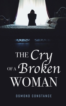 Hardcover The Cry of a Broken Woman Book