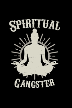 Paperback Spiritual Gangster: 6x9 Yoga - dotgrid - dot grid paper - notebook - notes Book