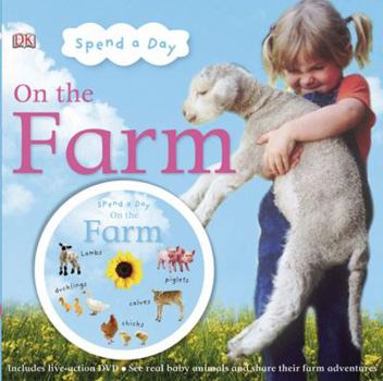 Hardcover Spend a Day on the Farm [With DVD] Book