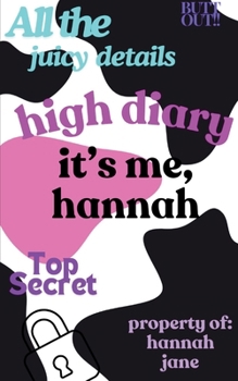 Paperback high diary it's me, hannah Book