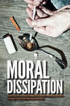Paperback Moral Dissipation Book
