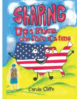 Hardcover Shaping Up a Rhyme One State at a Time Book