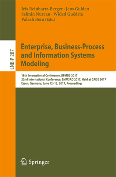 Paperback Enterprise, Business-Process and Information Systems Modeling: 18th International Conference, Bpmds 2017, 22nd International Conference, Emmsad 2017, Book