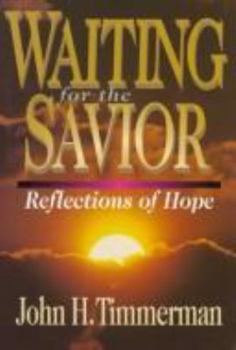 Paperback Waiting for the Savior: Reflections of Hope Book