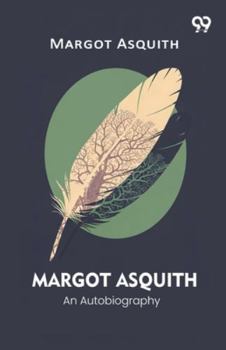 Paperback Margot Asquith An Autobiography Book