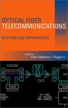 Hardcover Optical Fiber Telecommunications IV-B: Systems and Impairments Book