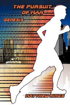 Paperback The Pursuit of Man: Genesis Book