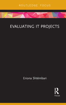 Paperback Evaluating IT Projects Book