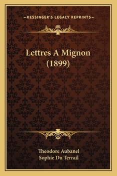 Paperback Lettres A Mignon (1899) [French] Book
