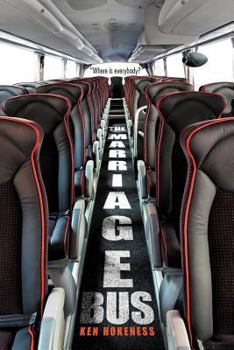 Paperback The Marriage Bus: "Where Is Everybody?" Book