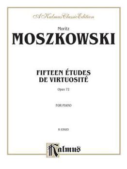 Paperback Fifteen Études de Virtuosité, Op. 72 (Kalmus Edition) Book