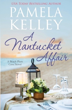 Paperback A Nantucket Affair (Nantucket Beach Plum Cove) Book
