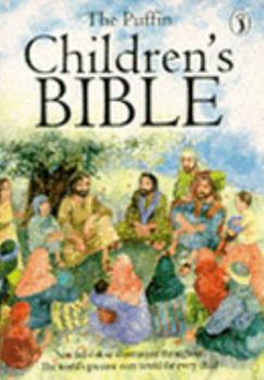 Paperback The Puffin Children's Bible. Stories From The Old And New Testaments Retold Book