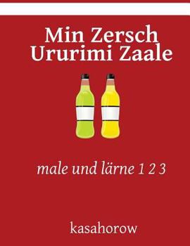 Paperback Min Zersch Ururimi Zaale: male und lärne 1 2 3 [German] Book