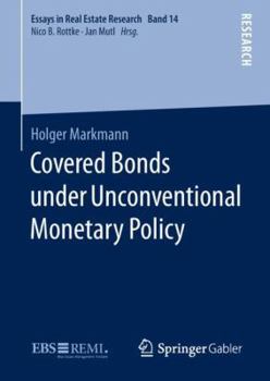 Hardcover Covered Bonds Under Unconventional Monetary Policy Book