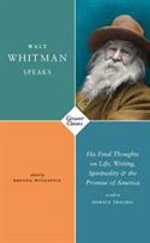 Paperback Walt Whitman Speaks Book