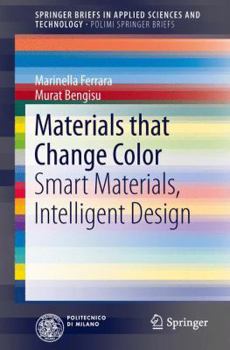 Paperback Materials That Change Color: Smart Materials, Intelligent Design Book