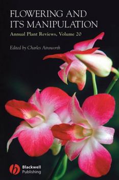 Hardcover Annual Plant Reviews, Flowering and its Manipulation Book